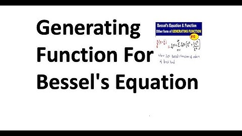 Generating Function For Bessel