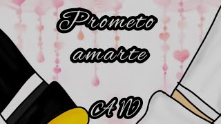 Sonadow Prometo amante 💍💕 *cap 10* 