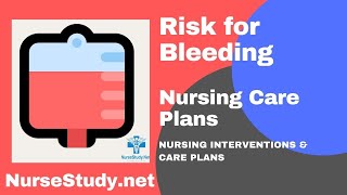 Risk for Bleeding Nursing Care Plan Tutorial NCLEX Review Risk for Bleeding Nursing Care Plan Tutorial NCLEX Review