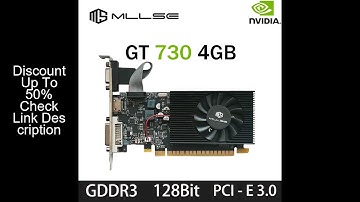 MLLSE GT 730 4GB GT 740 4GB Graphics Card GDDR3 128Bit DVI VGA PCI-E 3.0 Geforce GPU Gt 730 Gaming V
