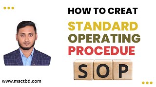 How to Create/ Develop SOP (Standard Operating Procedure) in your Organizational Context