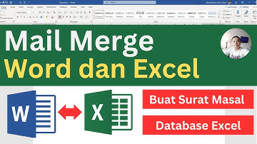 Cara Membuat Surat Masal dengan Mail Merge Word dan Excel