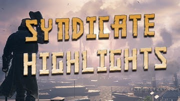 Assassins Creed Syndicate (Sick Moves, Funny Glitches, and Savage Cut Scenes)