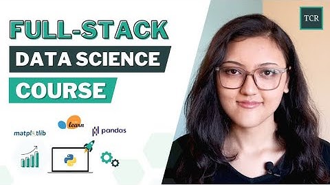 Full Stack Data Science Course - Become a Data Scientist [Complete 2021 Edition]