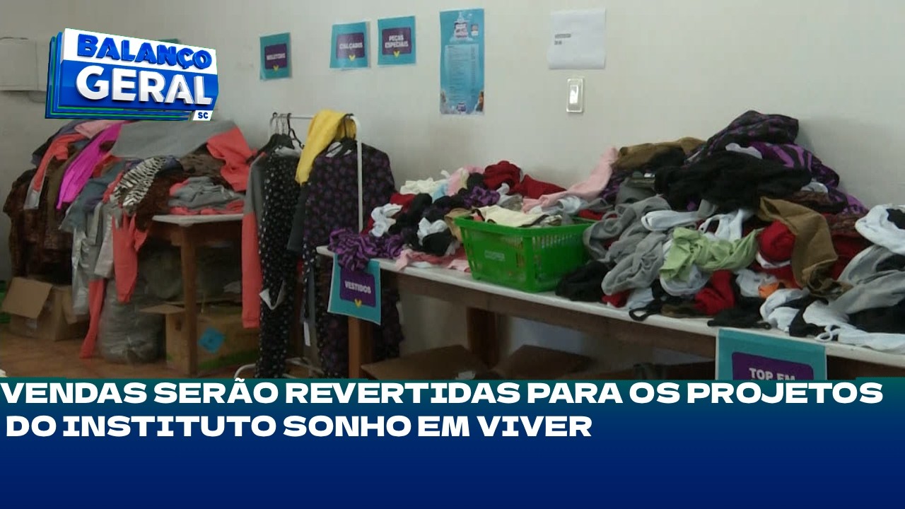Bazar beneficente: vendas serão revertidas para os projetos do Instituto Sonho em Viver