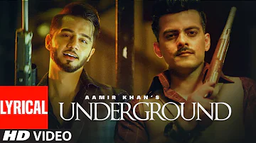 Underground (Lyrical Song) Aamir Khan | Mr Dee | Mr Pendu | Nav Sandhu | Latest Punjabi Songs 2021