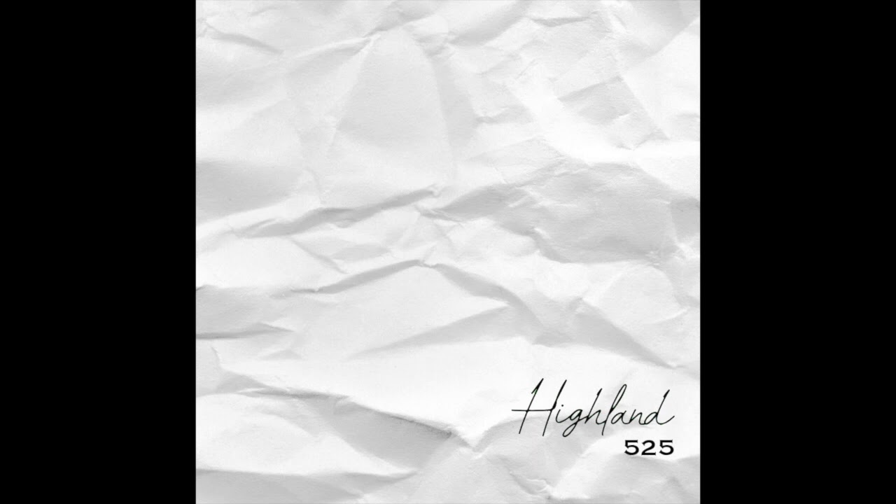 Watch Highland - 525 (Official Audio) on YouTube Watch Highland - 525 (Official Audio) on YouTube