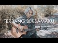 Kangen Band - Terbang Bersamaku (Cover by Tereza)