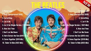 Top 10 songs The Beatles 2024 ~ Best The Beatles playlist 2024