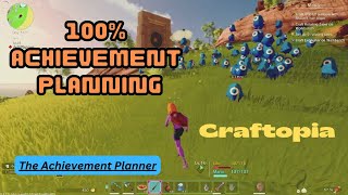 Craftopia-100% Achievement Planning - DONT MISS ANY ACHIEVEMENTS!