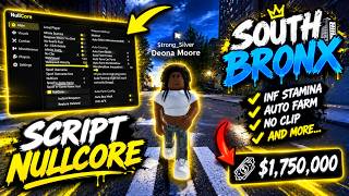 This South Bronx Script Is INSANE! AUTO FARM, GUN MODS, SILENT AIM AND MORE! (NullCore)