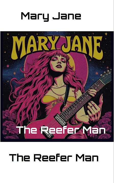 The Reefer Man by Mary Jane