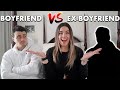 MY BOYFRIEND VS EX BOYFRIEND **BAD IDEA**