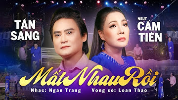 Lâm Li Bi Đát Cặp Đôi Tân Cổ Tình Yêu 2024 Mất Nhau Rồi - Tấn Sang ft Nsut Cẩm Tiên