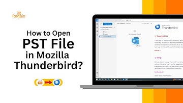 3 Best Methods: How to Import PST File to Thunderbird? Regain Software Official