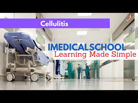 Medical School - Cellulitis