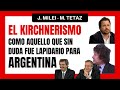 El DISCURSO que ENARDECE al KIRCHNERISMO | El peor gobierno de la historia | J. Milei - M. Tetaz