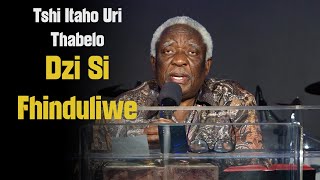 Dr. T.S Muligwe – Tshi Itaho Uri Thabeli Dzi Si Fhinduliwe | 3 Khubvumedzi 2023