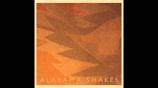 Video thumbnail of "Alabama Shakes - Hold On"