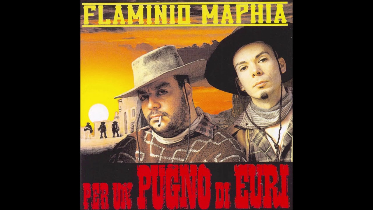10 Rapper do vai - Per un pugno di euri - Flaminio Maphia