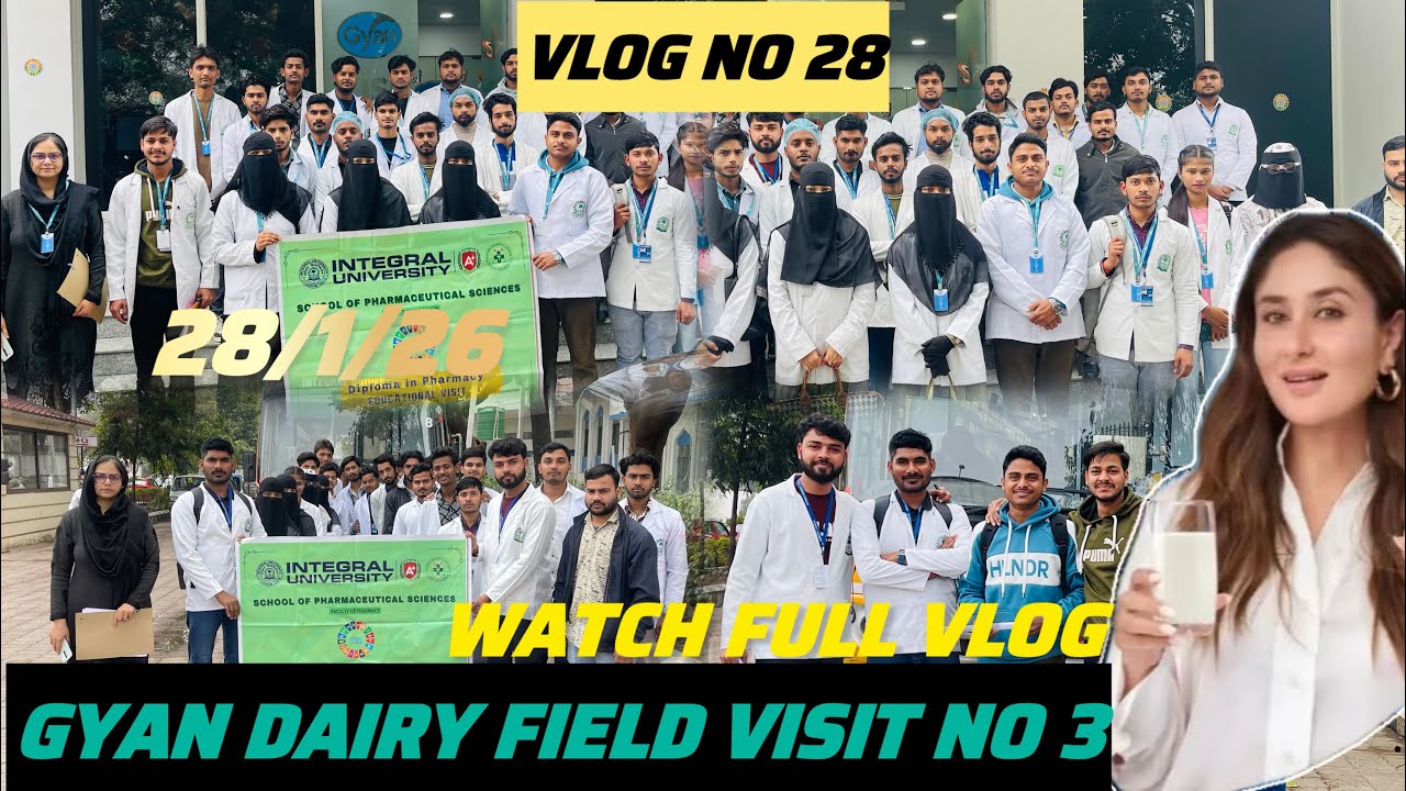 FIELD VISIT NO 3 GYAN DAIRY LUCKNOW INTEGRALS UNIVERSITY Thanks for Watching 