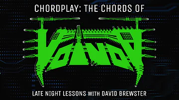 Chordplay - The Chords Of Voivod