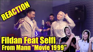 REACTION FILDAN FEAT SELFI - MUSIC IN MOVIE 