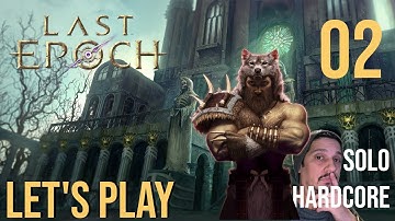 Solo. Hardcore. Primalist | Last Epoch 0.8.5F | Part 2 - Cruise then Crash