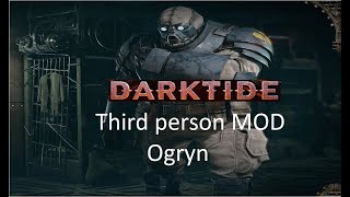 Warhammer 40k Darktide - Ogryn Third-Person (Perspectives Mod) - Damnation Auric