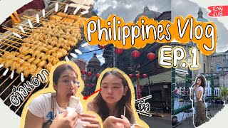 [ENG] PHILIPPINES VLOG EP.1 in Manila 🇵🇭 ฟิลิปปินส์ครั้งแรก ตะลุยมะนิลา กินพุงแตก | chuenklommon