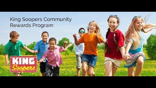 King Soopers/Kroger Community Rewards program