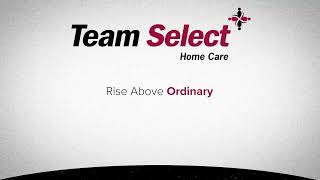 Take Your Healthcare Career To New Heights With Team Select Home Care