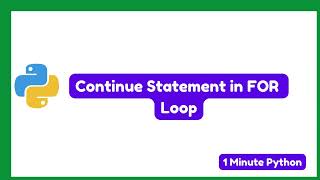 How to use Continue Statement in Python FOR Loop