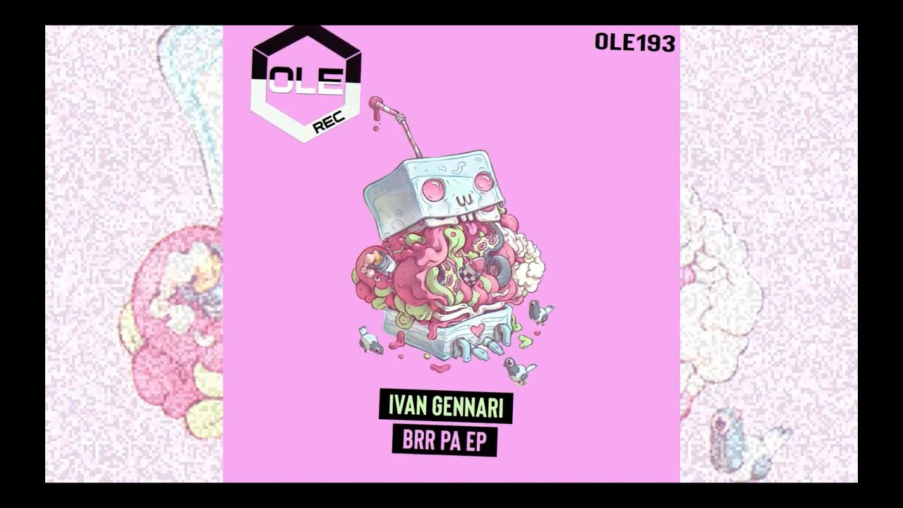 Ivan Gennari - Brr Pa (Extended Mix) (Ole Rec) (Tech House)