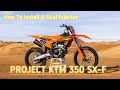 Project KTM 350 SX-F: Dual Injector Set Up/Install