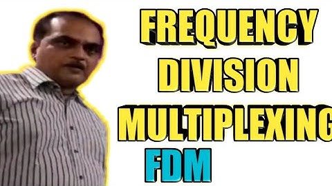 FREQUENCY DIVISION MULTIPLEXING | FDM | MULTIPLEXING Part 1 |