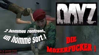 Dayz Standalone Mega-Compil - J'AI LE MOZIN !