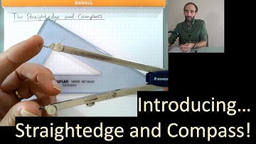Geometry 3.1.1 - The Straightedge and Compass