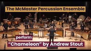 McMaster Percussion Ensemble performs Chameleon by Andrew Stout