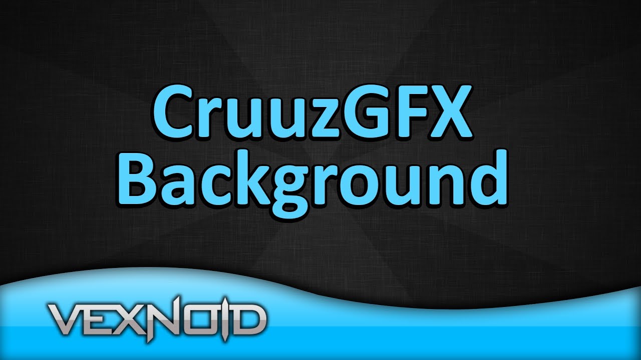 CruuzGFX Channel Background Speed Art