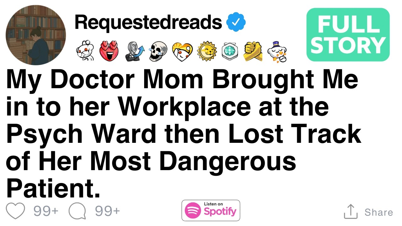My Doctor Mom Brought Me in to her Workplace at the Psych Ward then Lost Track [FULL STORY]