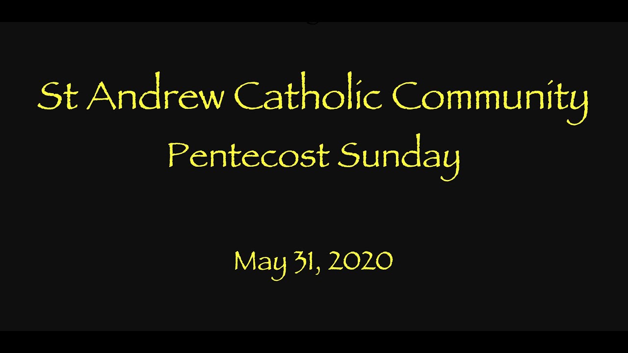 St Andrew Catholic Community - Pentecost Sunday - Boulder City, NV