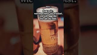 Sag mir dein Bier 🍺 – ich sag dir dein Alter 😄