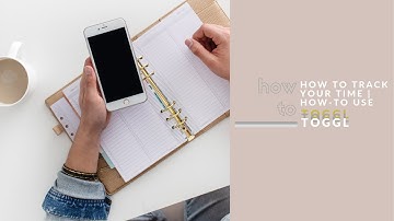 How to Track Your Time | Toggl How-to Tutorial