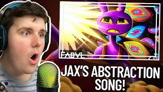 FabvL - "Abstraction" (The Amazing Digital Circus Song) [JAX] | Reaction!