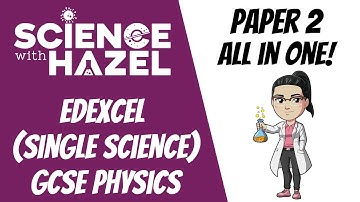 ALL OF EDEXCEL GCSE 9-1 PHYSICS (2025) ⭐PAPER 2⭐ | Triple Award | GCSE Physics Revision