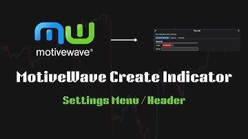 Motivewave SDK: How to Create Indicator (Settings Menu)