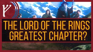 The Greatest Chapter of The Lord of the Rings? | Tolkien Discussions