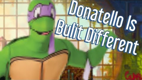 Donatello Is Bulit Different (Brawlhalla)