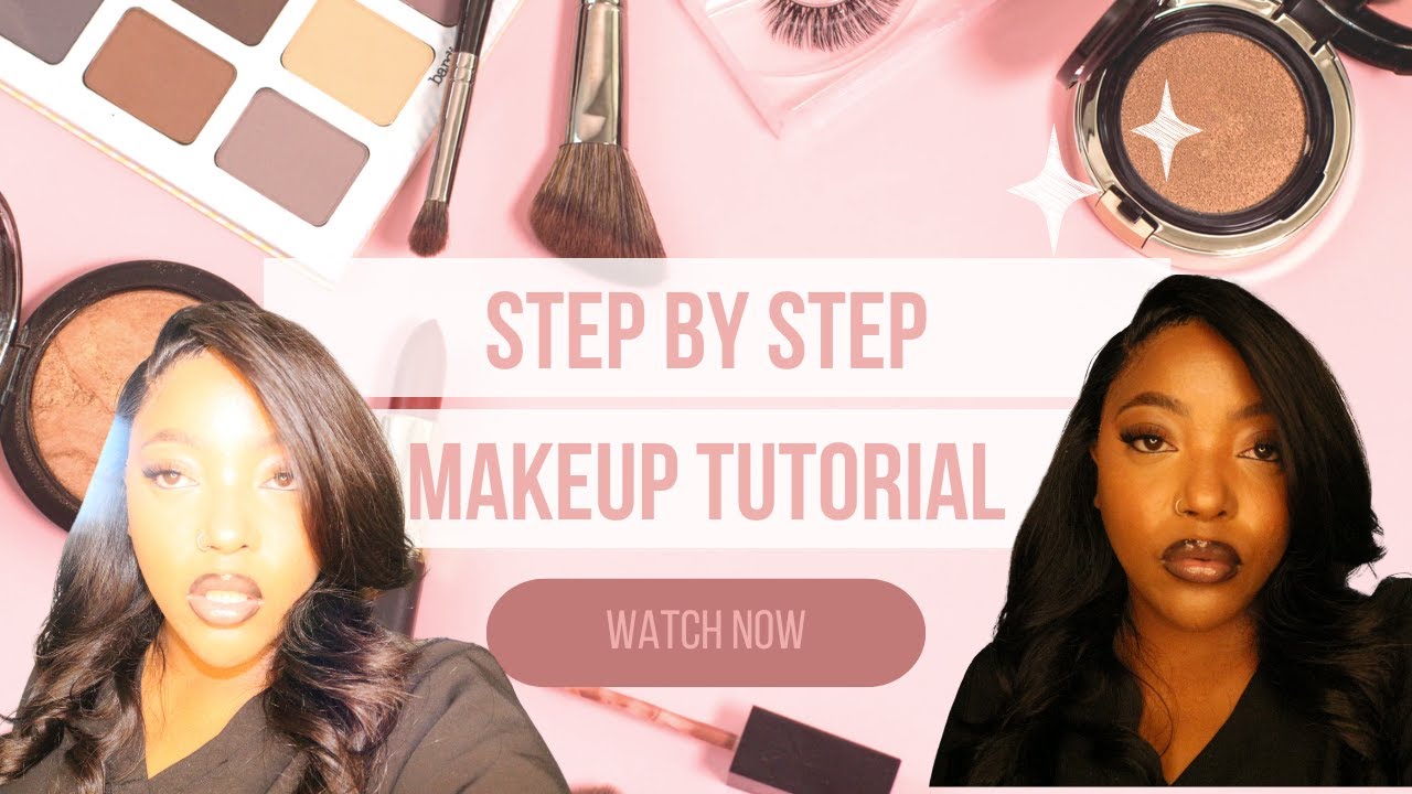 Step-By-Step Makeup Tutorial (Beginner Friendly + Pro tips) Natural ...